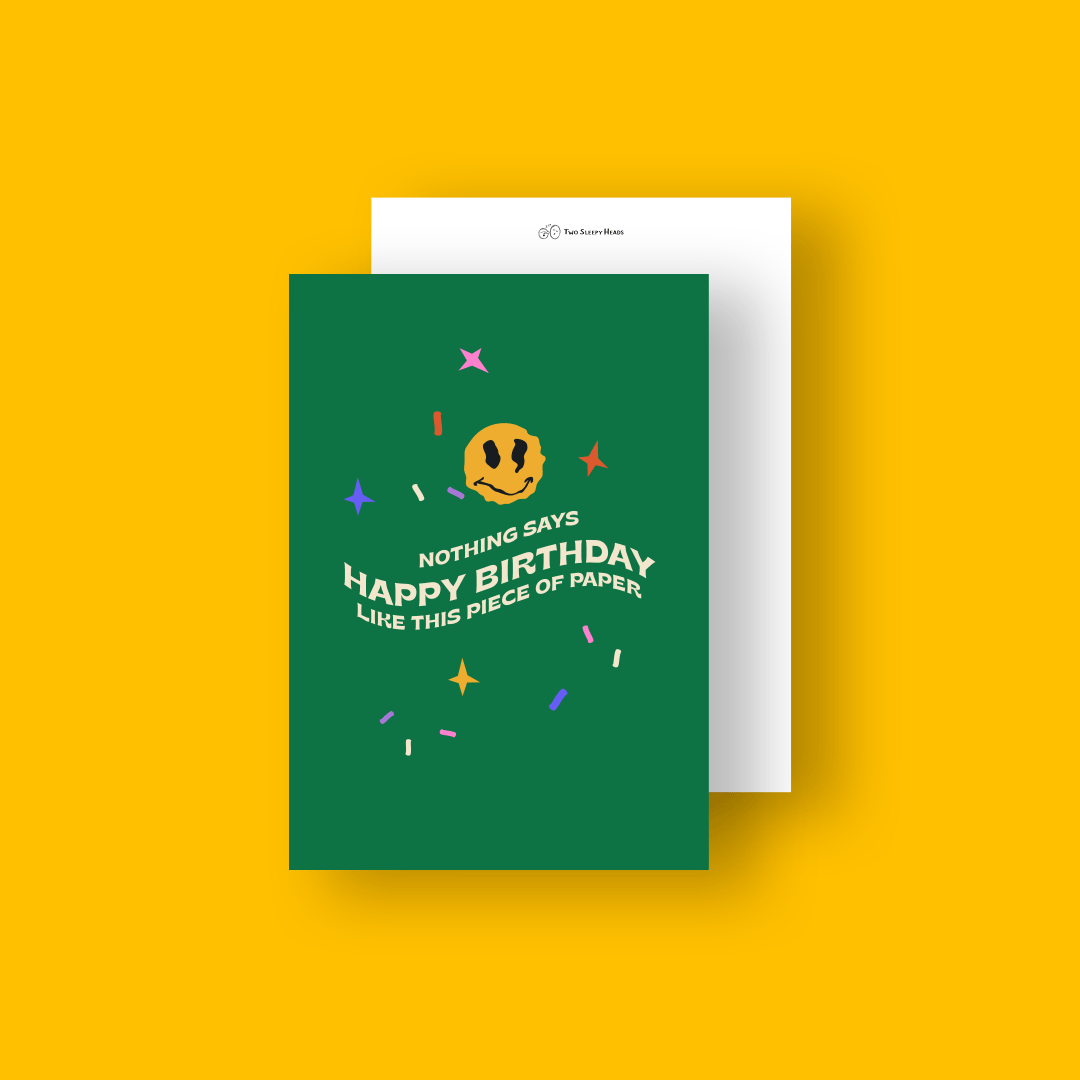 Nothing says happy birthday like this piece of paper Holographic Illustration Card