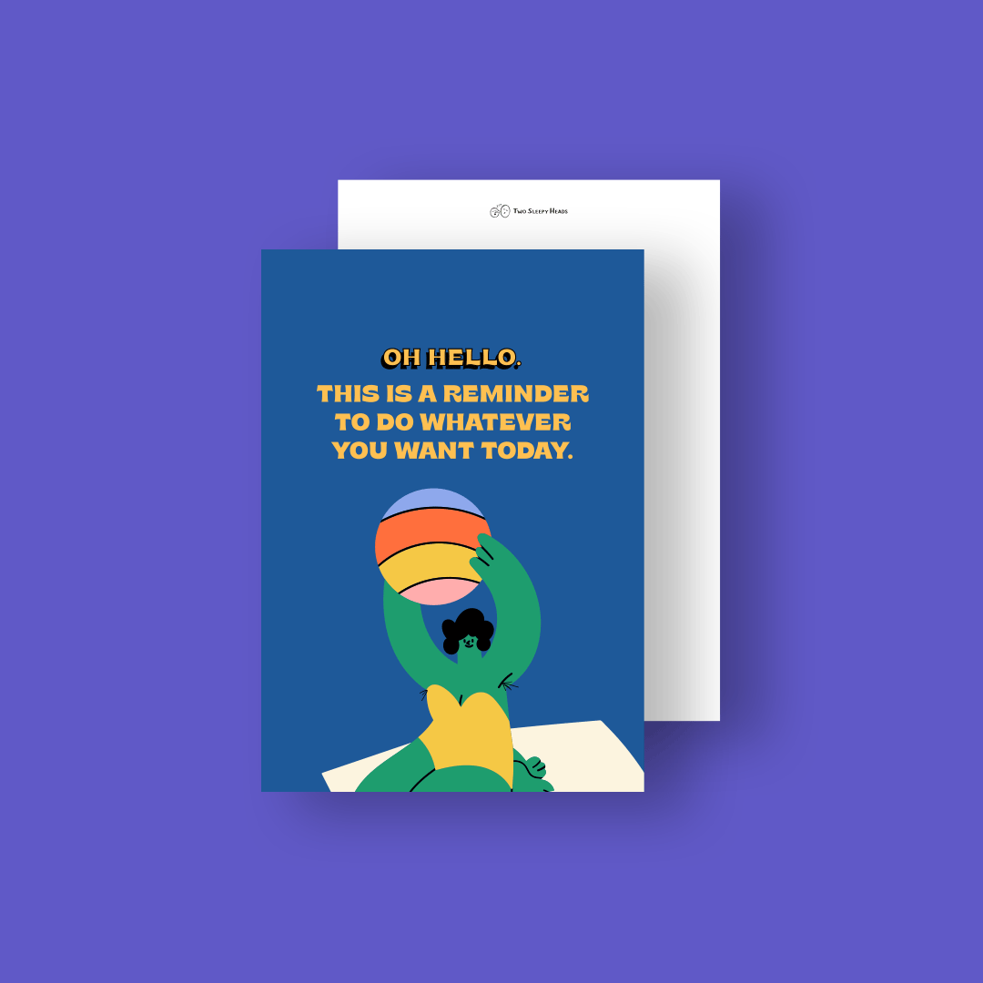 This is a reminder to do whatever you want today Holographic Illustration Card