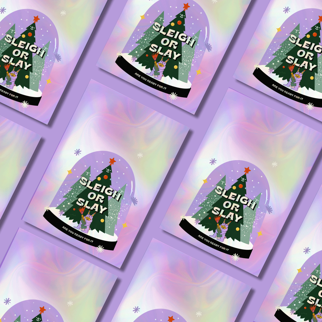 Sleigh or Slay! Christmas Holographic Illustration Card
