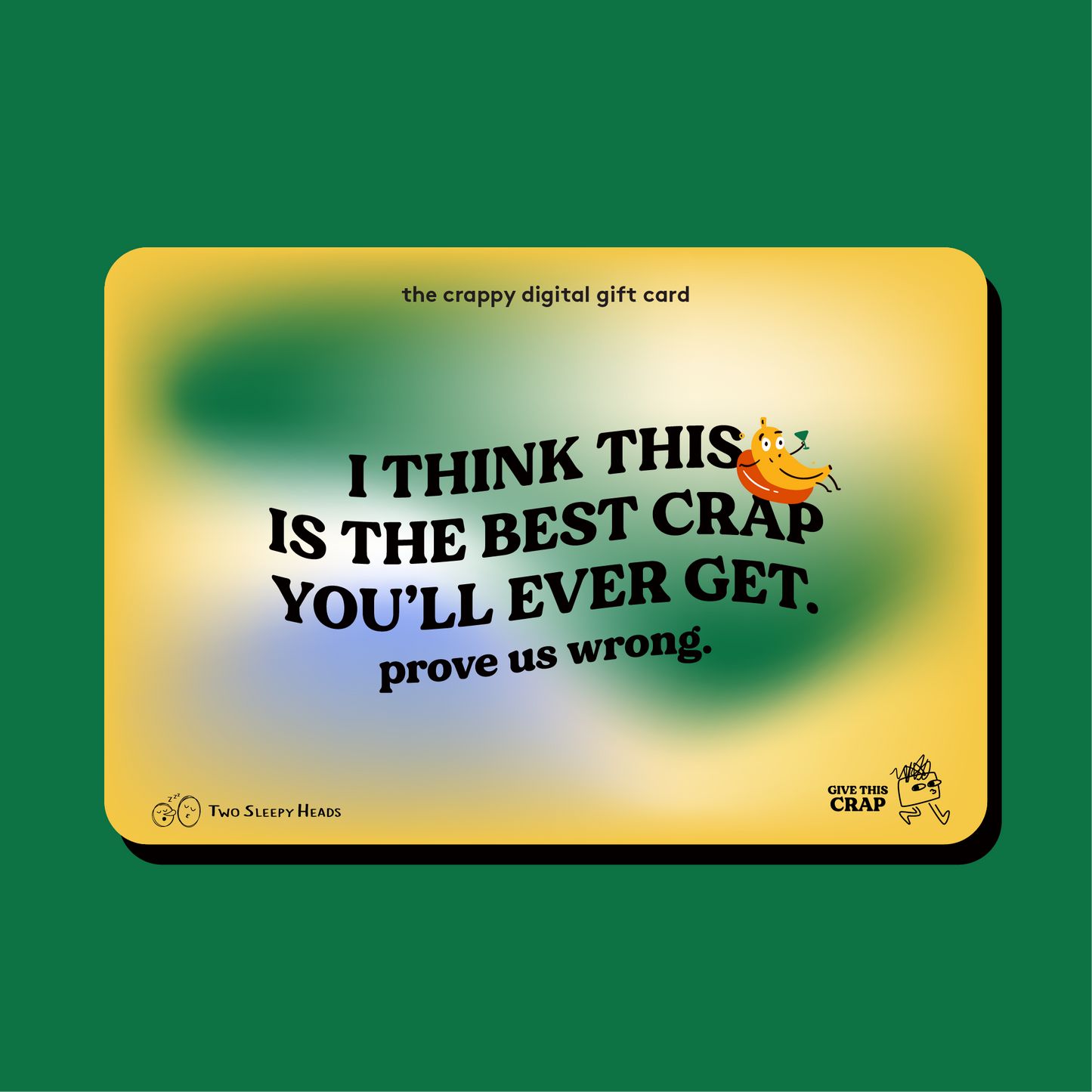 The Crappy Digital Gift Card