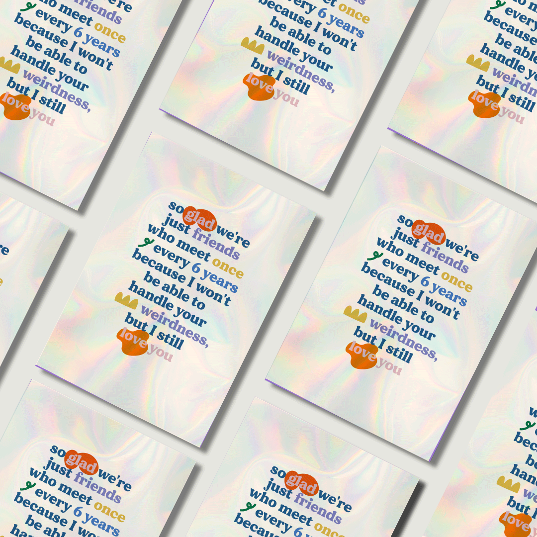 Friends who meet once every 6 years Holographic Illustration Card