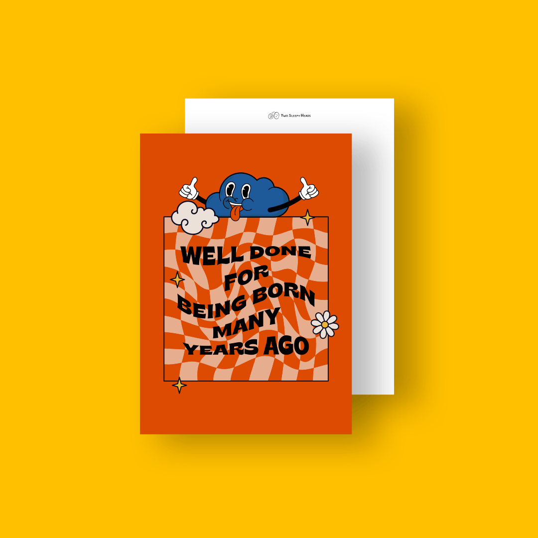 Well done for being born many years ago Holographic Illustration Card