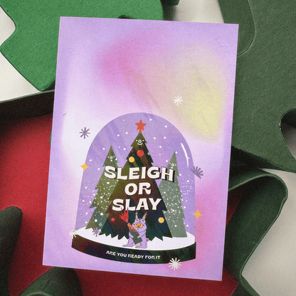 Sleigh or Slay! Christmas Holographic Illustration Card